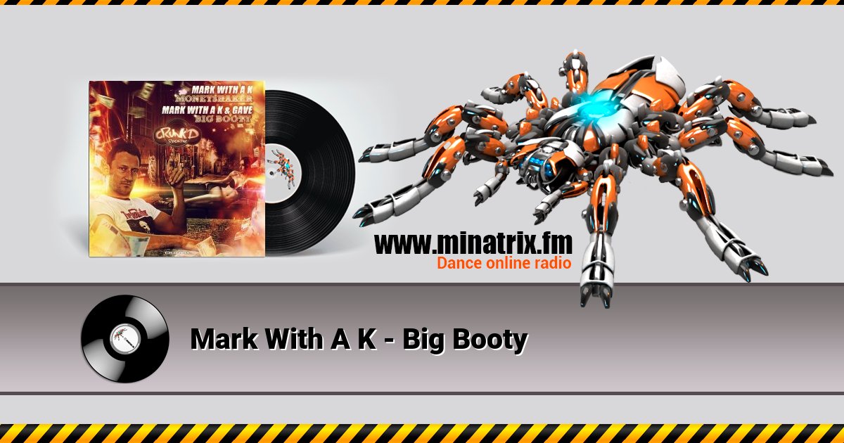 Mark With A K - Big Booty Mark With A K - Big Booty скачать бесплатно