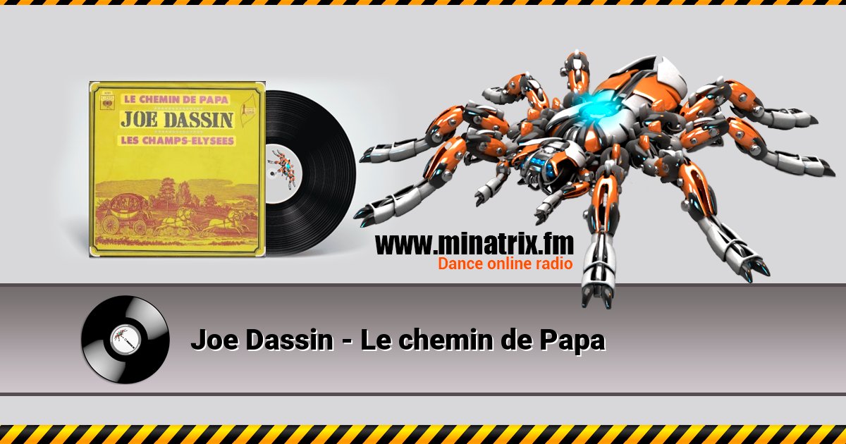 Joe Dassin - Le chemin de Papa Joe Dassin - Le chemin de Papa скачать бесплатно