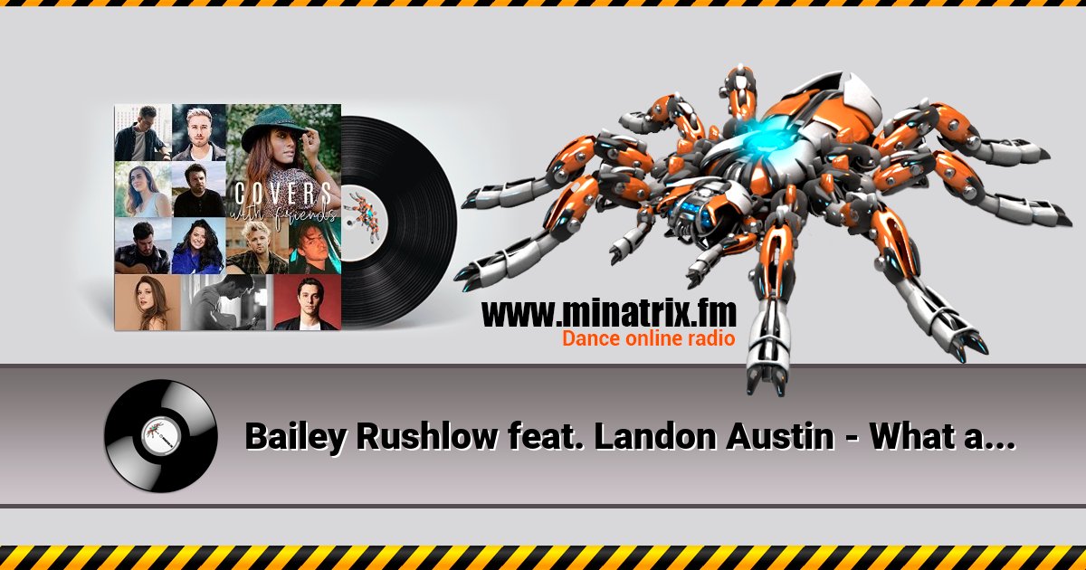 Bailey Rushlow feat. Landon Austin - What a Time Bailey Rushlow feat. Landon Austin - What a Time скачать бесплатно