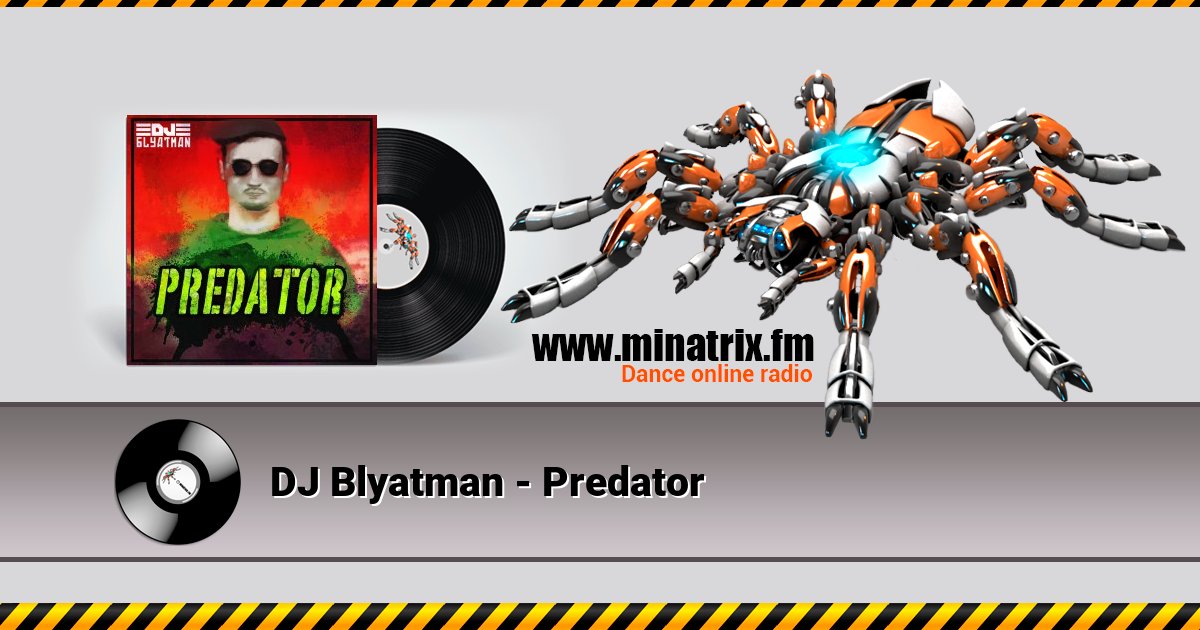 DJ Blyatman - Predator DJ Blyatman - Predator скачать бесплатно