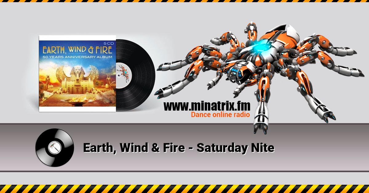 Earth, Wind & Fire - Saturday Nite Earth, Wind & Fire - Saturday Nite скачать бесплатно