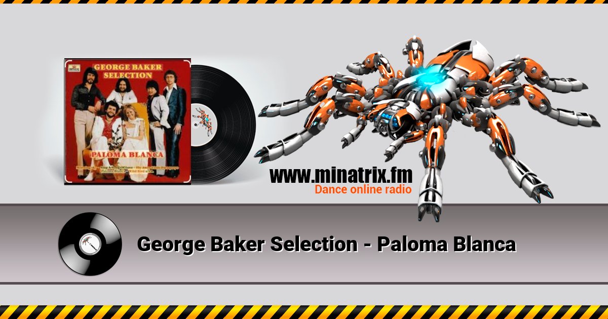 George Baker Selection - Paloma Blanca George Baker Selection - Paloma Blanca скачать бесплатно