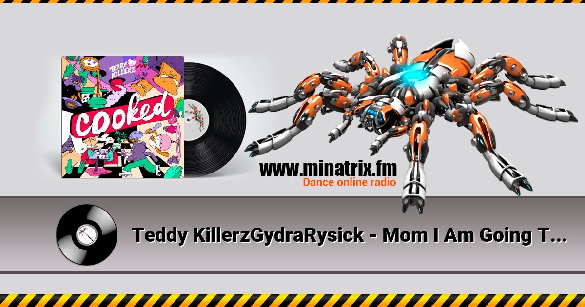 Teddy KillerzGydraRysick - Mom I Am Going To Rave Teddy KillerzGydraRysick - Mom I Am Going To Rave скачать бесплатно