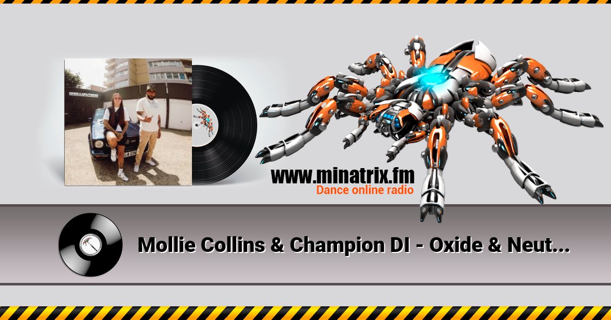 Mollie Collins & Champion DI - Oxide & Neutrino Mollie Collins & Champion DI - Oxide & Neutrino скачать бесплатно