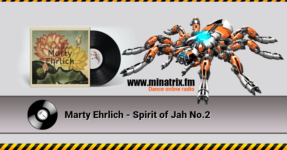Marty Ehrlich - Spirit of Jah No.2 Marty Ehrlich - Spirit of Jah No.2 скачать бесплатно