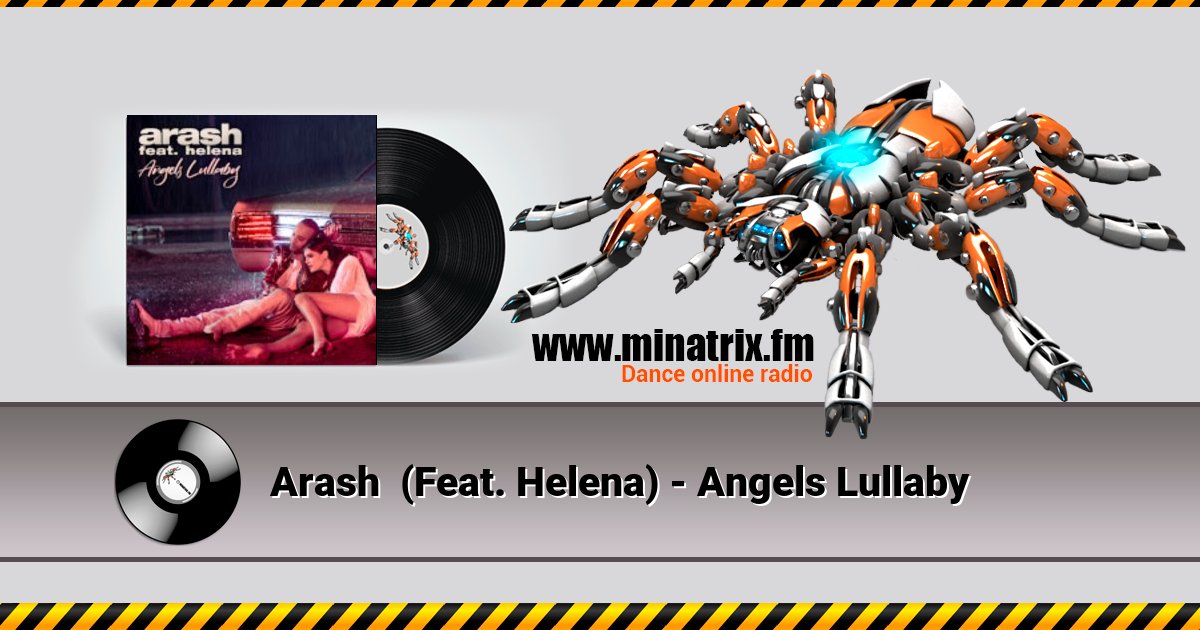 Arash (Feat. Helena) - Angels Lullaby Arash (Feat. Helena) - Angels Lullaby скачать бесплатно