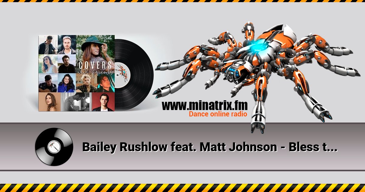 Bailey Rushlow feat. Matt Johnson - Bless the Broken Road (Acoustic) Bailey Rushlow feat. Matt Johnson - Bless the Broken Road (Acoustic) скачать бесплатно