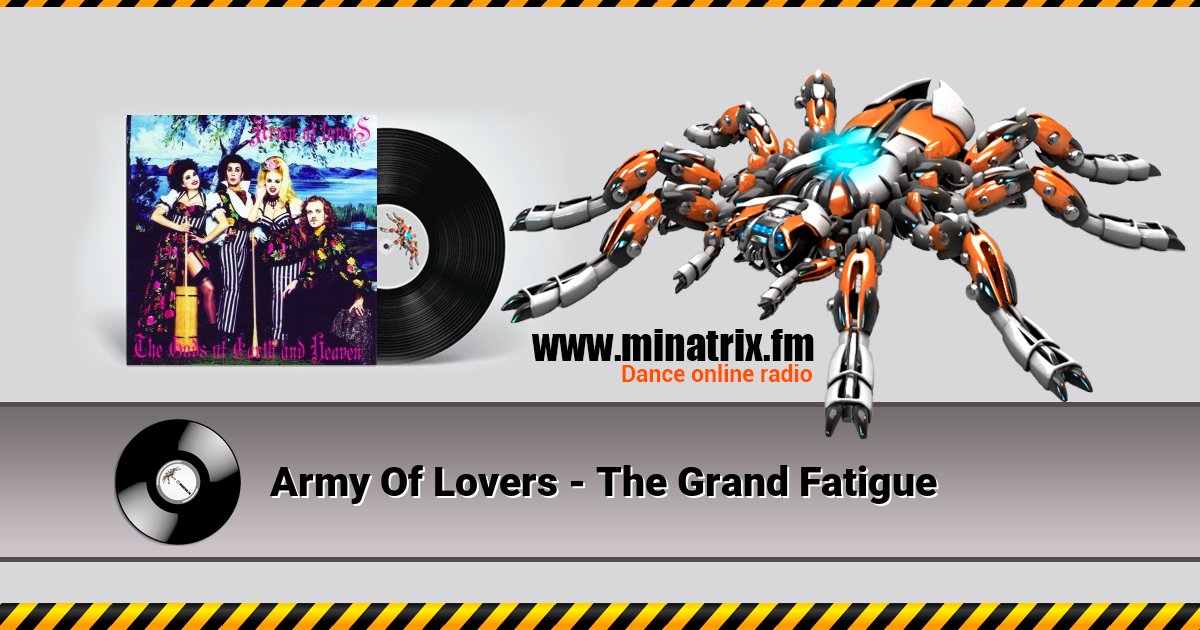 Army Of Lovers - The Grand Fatigue Army Of Lovers - The Grand Fatigue скачать бесплатно