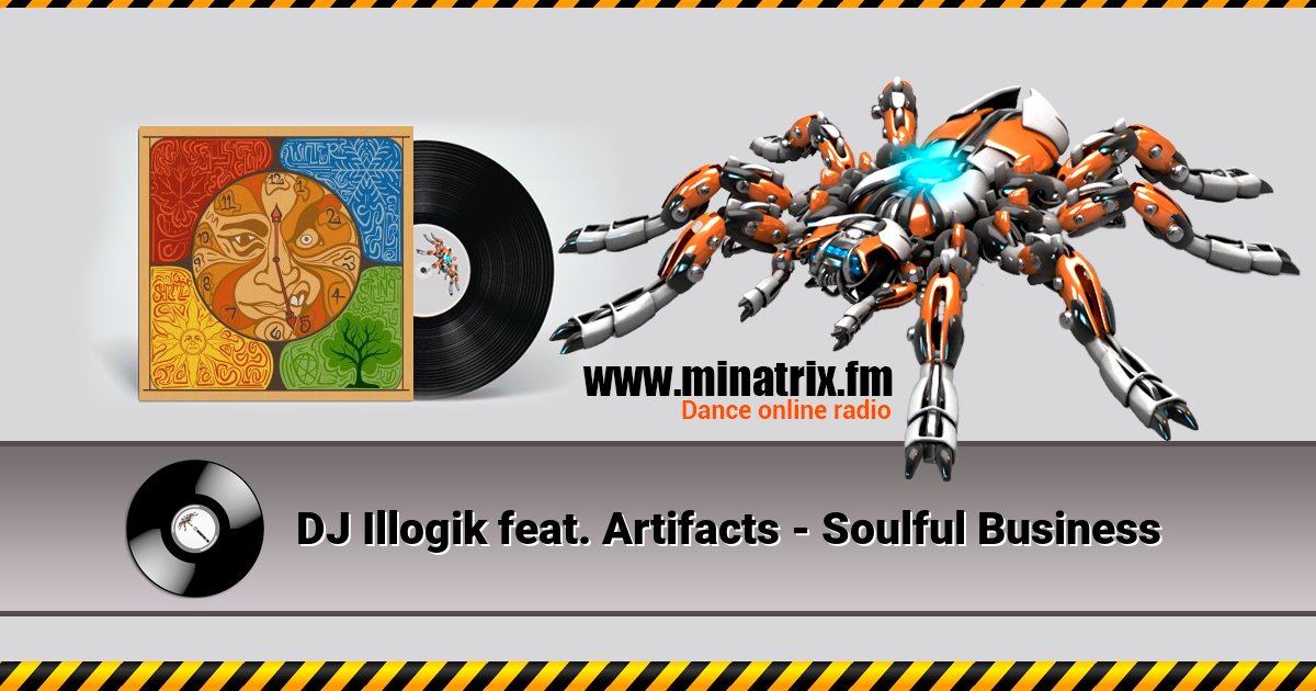 DJ Illogik feat. Artifacts - Soulful Business DJ Illogik feat. Artifacts - Soulful Business скачать бесплатно