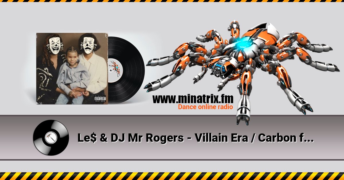 Le$ & DJ Mr Rogers - Villain Era / Carbon fiber Le$ & DJ Mr Rogers - Villain Era / Carbon fiber скачать бесплатно