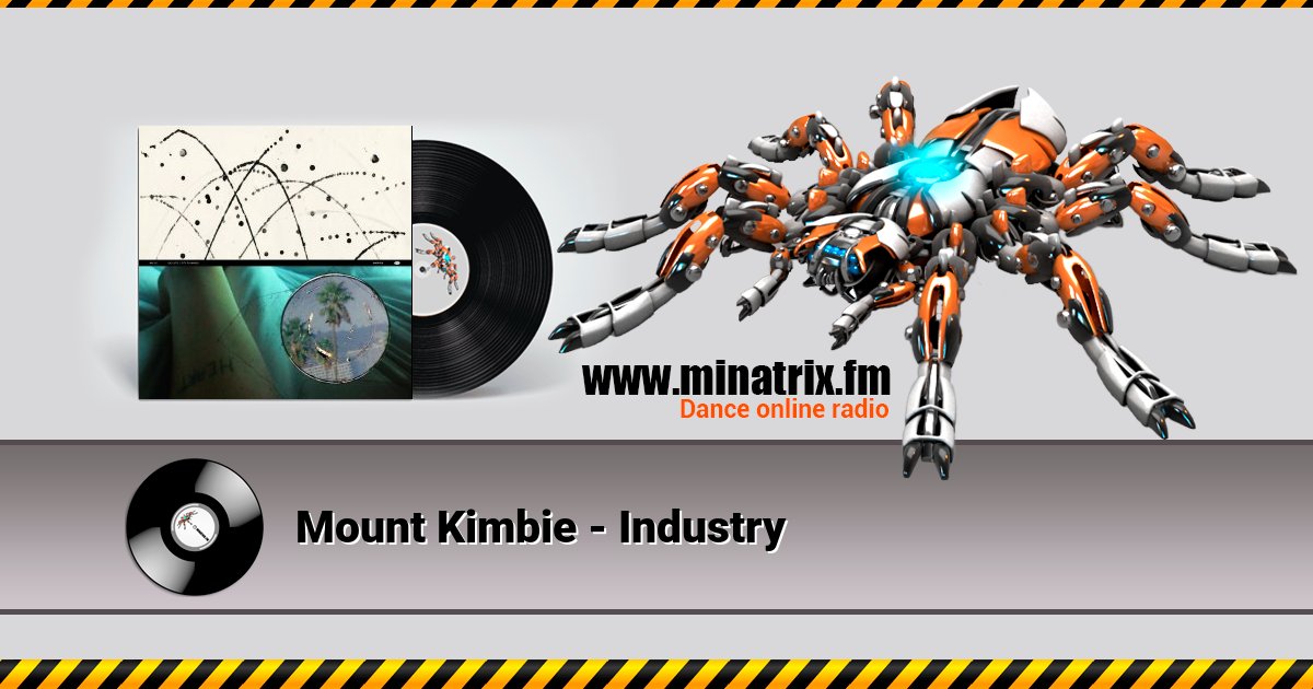 Mount Kimbie - Industry Mount Kimbie - Industry скачать бесплатно