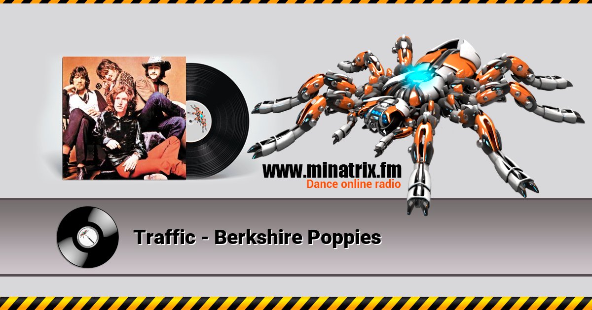 Traffic - Berkshire Poppies Traffic - Berkshire Poppies скачать бесплатно