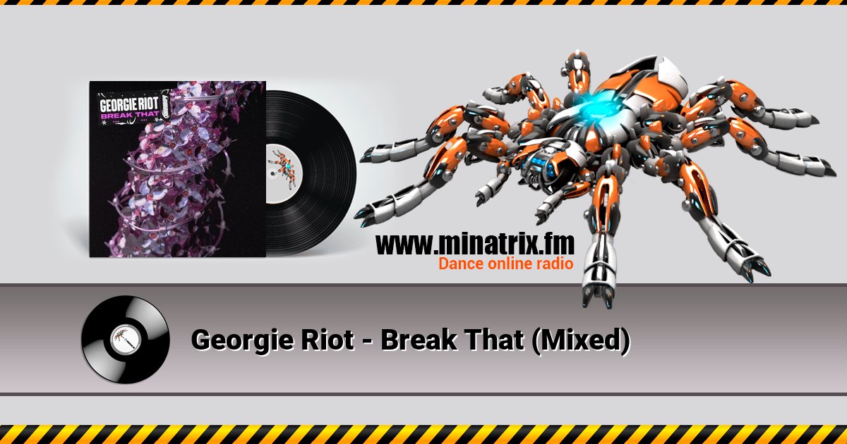 Georgie Riot - Break That (Mixed) Georgie Riot - Break That (Mixed) скачать бесплатно