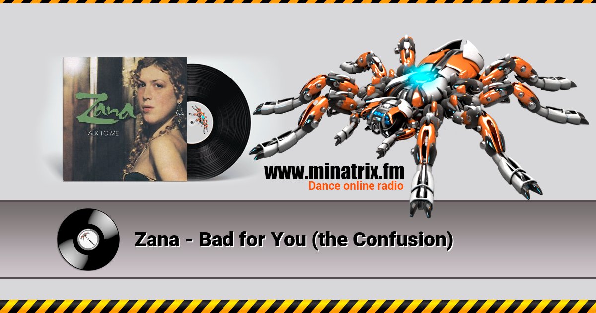 Zana - Bad for You (the Confusion) Zana - Bad for You (the Confusion) скачать бесплатно