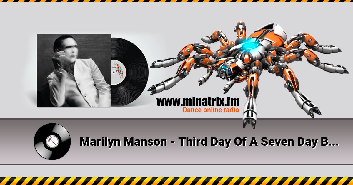 Marilyn Manson - Third Day Of A Seven Day Binge Marilyn Manson - Third Day Of A Seven Day Binge скачать бесплатно
