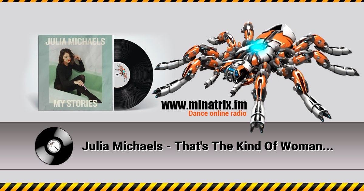 Julia Michaels - That's The Kind Of Woman Julia Michaels - That's The Kind Of Woman скачать бесплатно