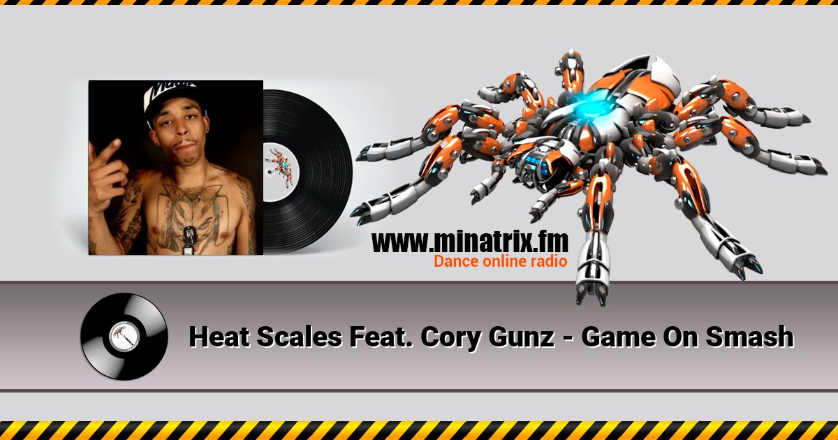 Heat Scales Feat. Cory Gunz - Game On Smash Heat Scales Feat. Cory Gunz - Game On Smash скачать бесплатно