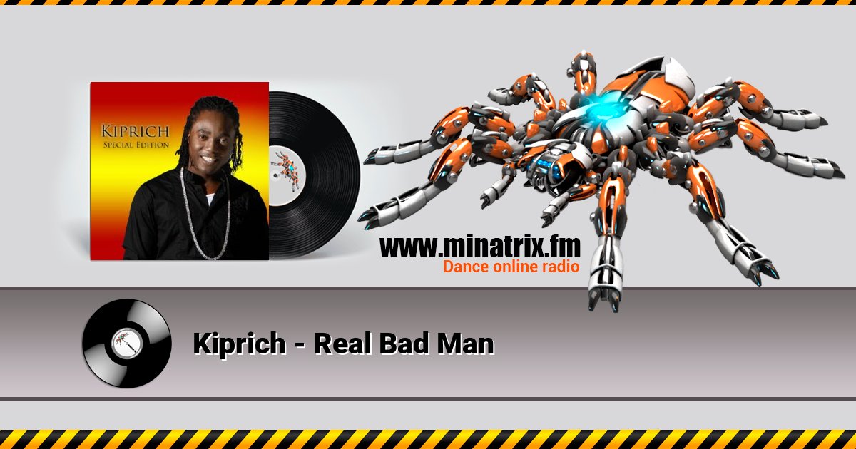 Kiprich - Real Bad Man  
