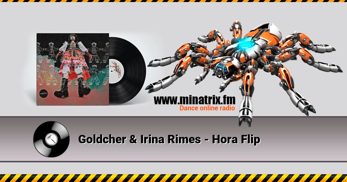 Goldcher & Irina Rimes - Hora Flip Goldcher & Irina Rimes - Hora Flip скачать бесплатно