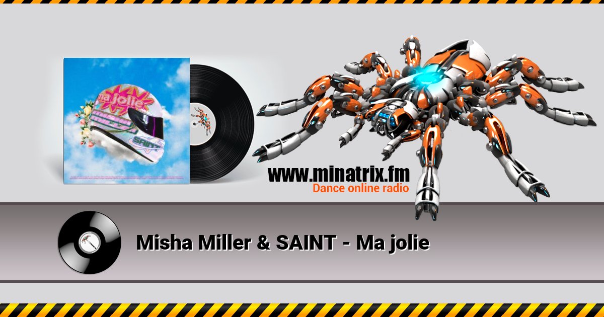 Misha Miller & SAINT - Ma jolie Misha Miller & SAINT - Ma jolie скачать бесплатно