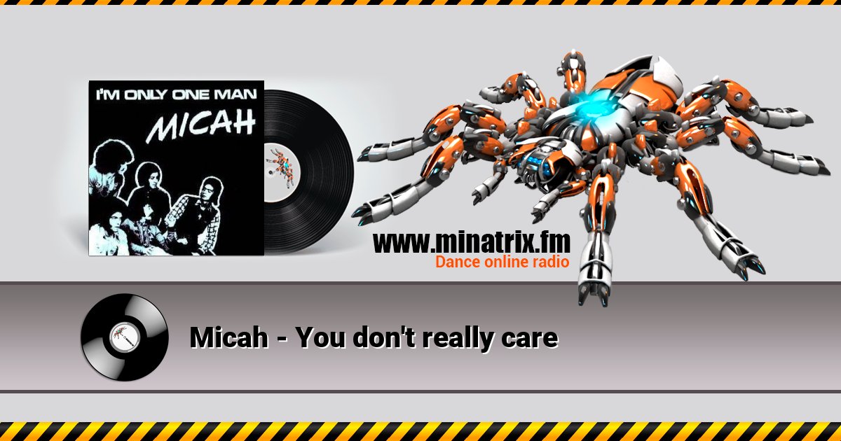Micah - You don't really care Micah - You don't really care скачать бесплатно