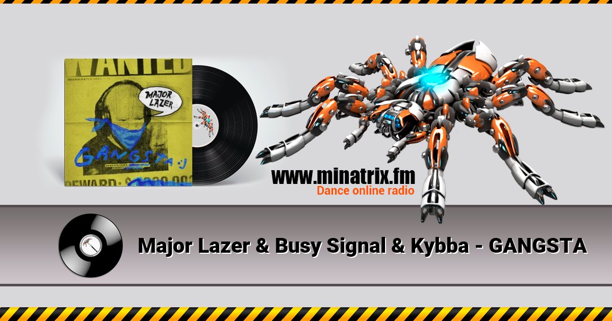Major Lazer & Busy Signal & Kybba - GANGSTA Major Lazer & Busy Signal & Kybba - GANGSTA скачать бесплатно