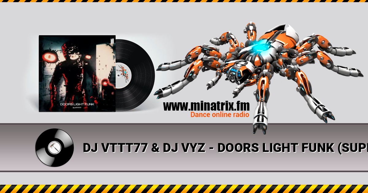 DJ VTTT77 & DJ VYZ - DOORS LIGHT FUNK (SUPER SLOWED) DJ VTTT77 & DJ VYZ - DOORS LIGHT FUNK (SUPER SLOWED) скачать бесплатно