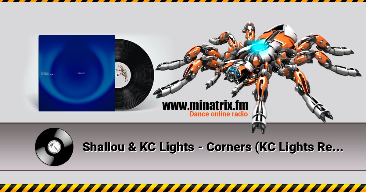 Shallou & KC Lights - Corners (KC Lights Remix) Shallou & KC Lights - Corners (KC Lights Remix) слушать и скачать трек