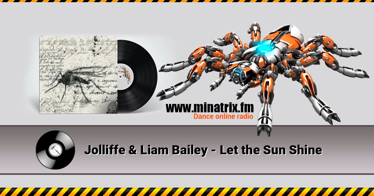 Jolliffe & Liam Bailey - Let the Sun Shine Jolliffe & Liam Bailey - Let the Sun Shine слушать и скачать трек