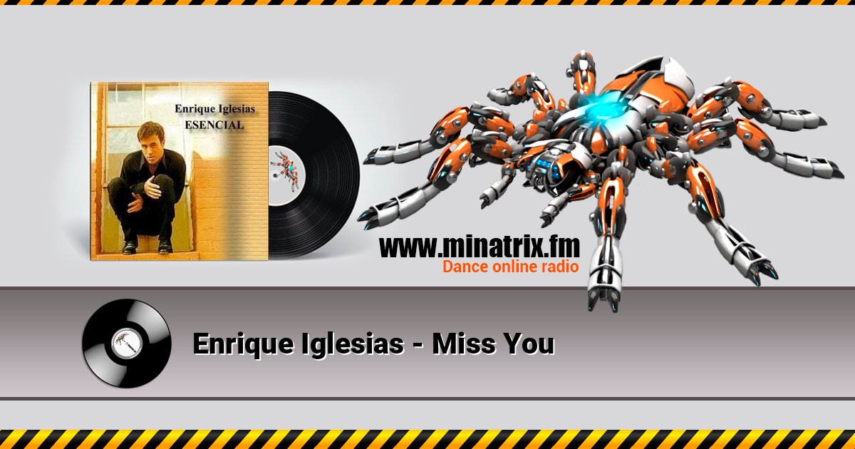 Enrique Iglesias - Miss You Enrique Iglesias - Miss You скачать бесплатно