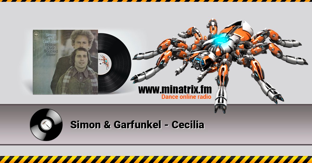 Simon & Garfunkel - Cecilia Simon & Garfunkel - Cecilia слушать и скачать трек