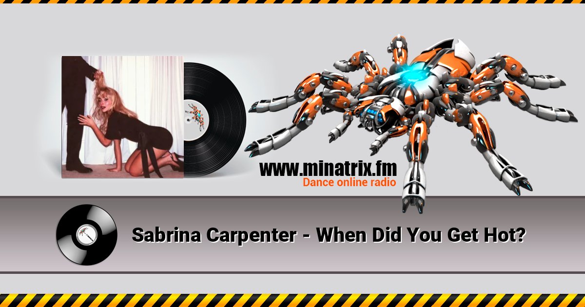 Sabrina Carpenter - When Did You Get Hot? Sabrina Carpenter - When Did You Get Hot? слушать и скачать трек