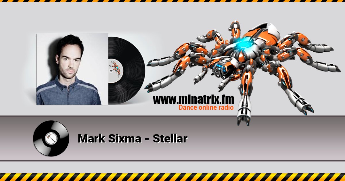 Mark Sixma - Stellar Mark Sixma - Stellar скачать бесплатно