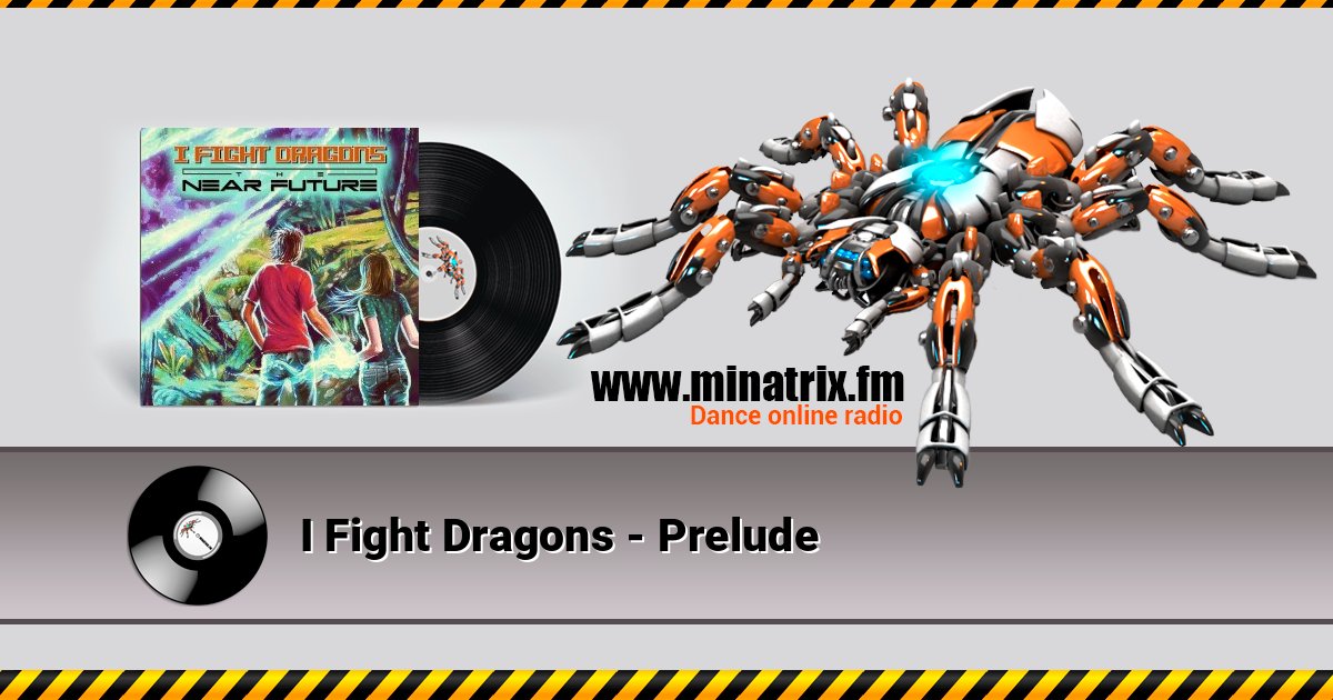 I Fight Dragons - Prelude I Fight Dragons - Prelude слушать и скачать трек