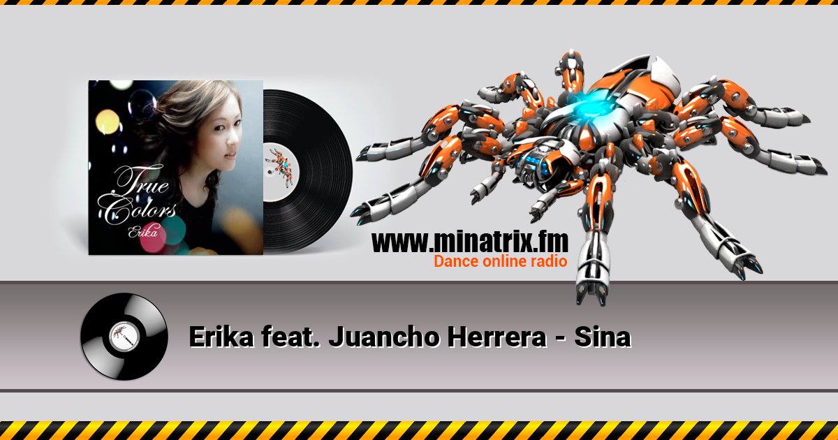 Erika feat. Juancho Herrera - Sina Erika feat. Juancho Herrera - Sina слушать и скачать трек