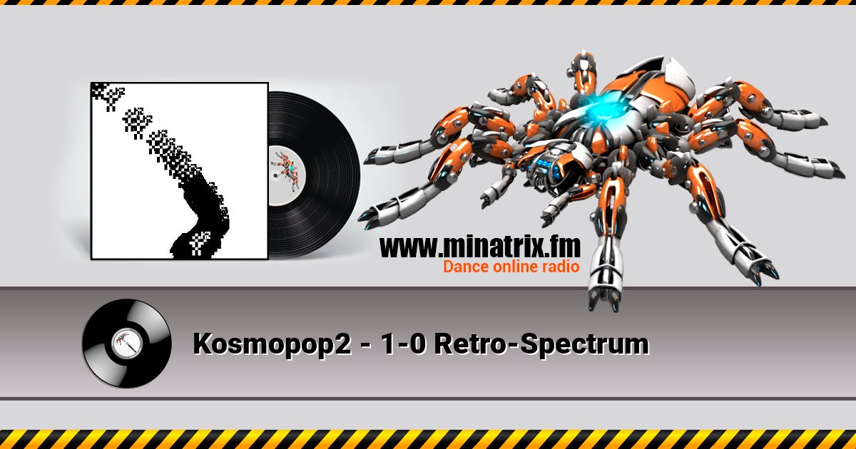 Kosmopop2 - 1-0 Retro-Spectrum Kosmopop2 - 1-0 Retro-Spectrum слушать и скачать трек