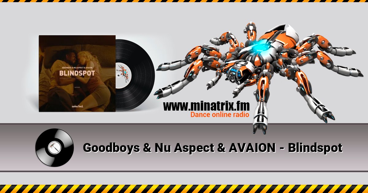 Goodboys & Nu Aspect & AVAION - Blindspot Goodboys & Nu Aspect & AVAION - Blindspot слушать и скачать трек