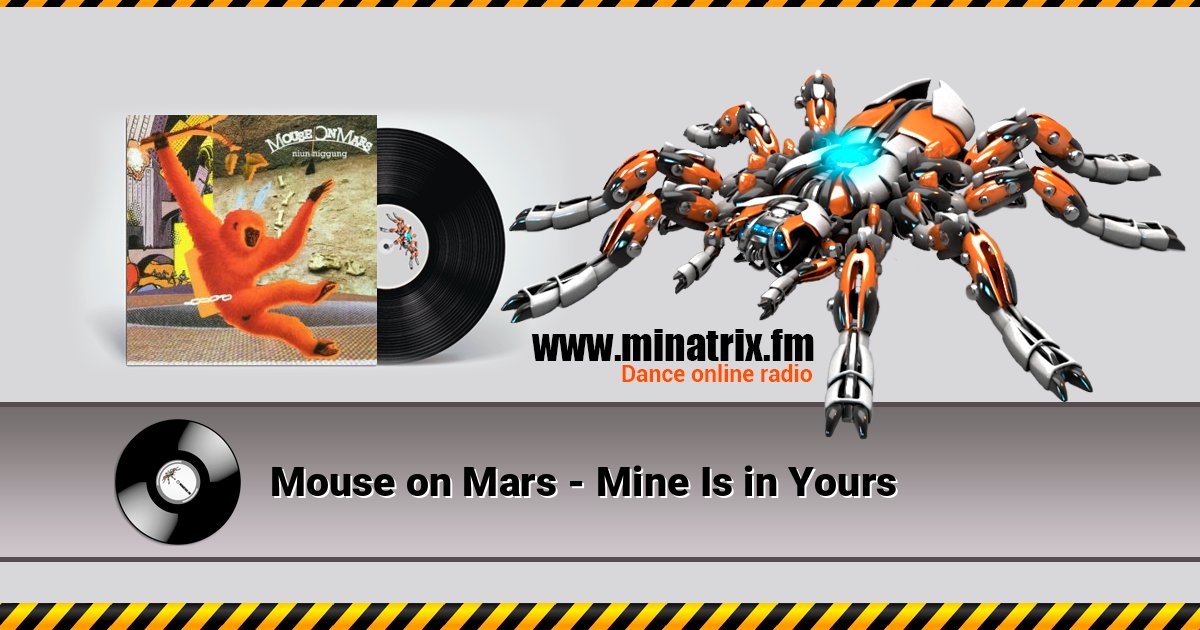 Mouse on Mars - Mine Is in Yours слушать онлайн и скачать mp3