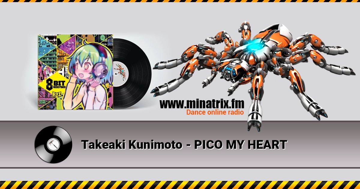 Takeaki Kunimoto - PICO MY HEART Takeaki Kunimoto - PICO MY HEART слушать и скачать трек