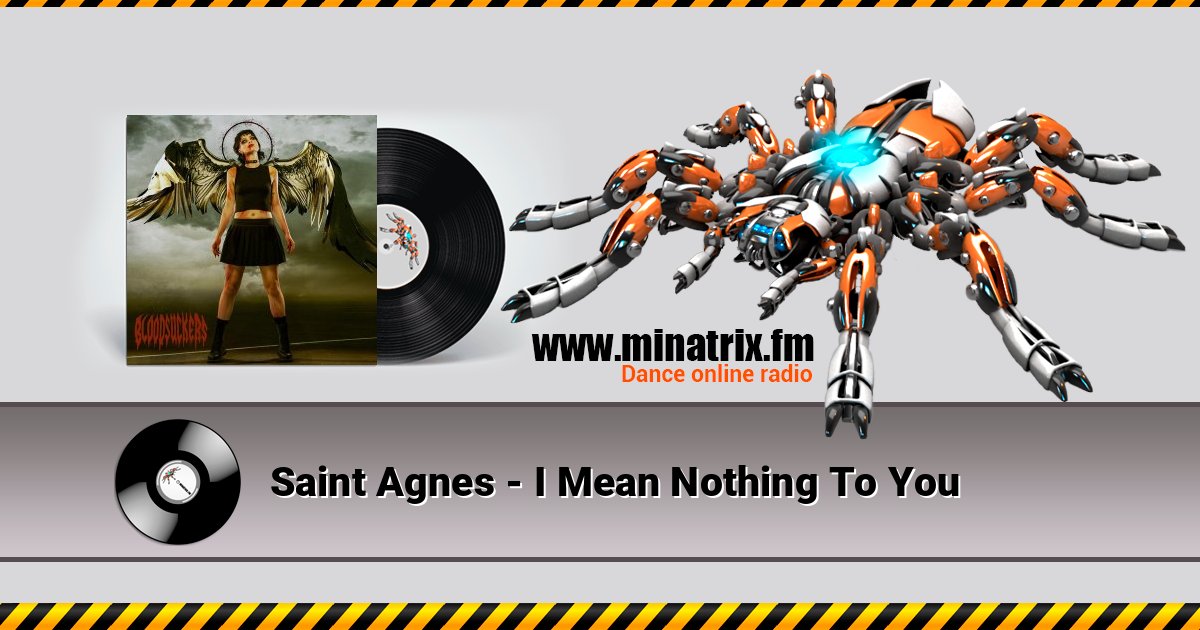 Saint Agnes - I Mean Nothing To You Saint Agnes - I Mean Nothing To You слушать и скачать трек