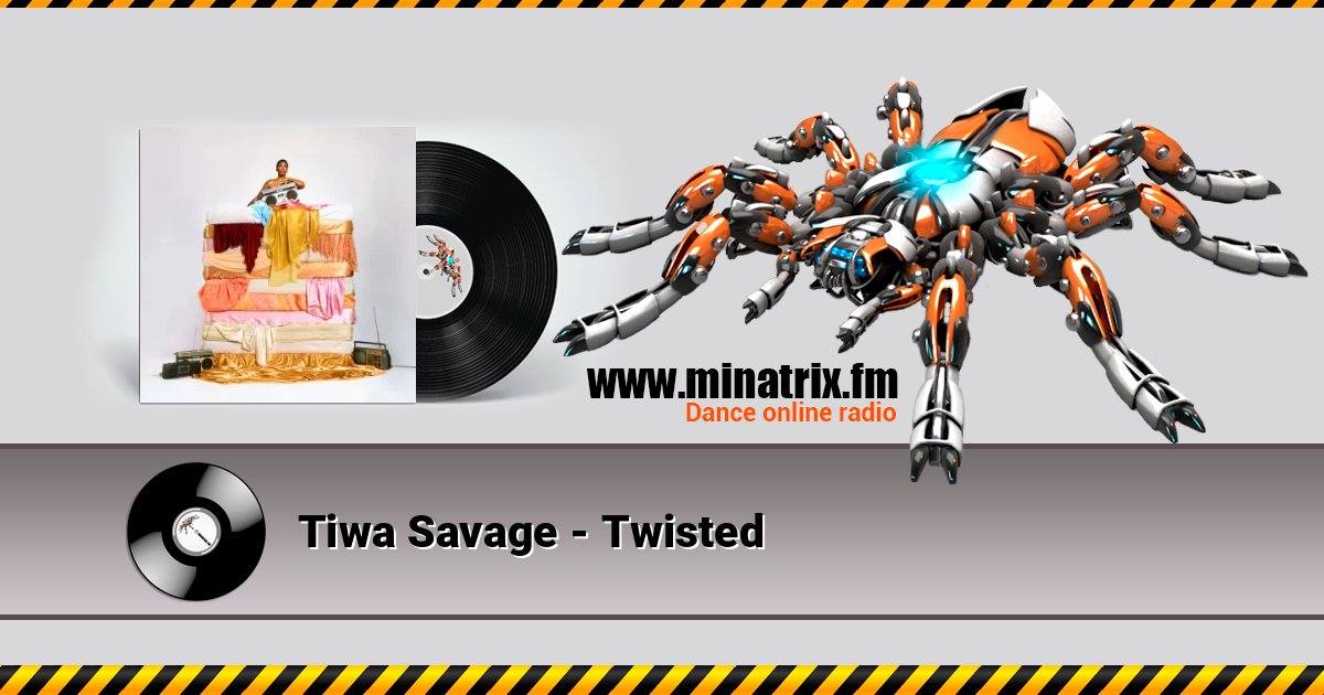 Tiwa Savage - Twisted Tiwa Savage - Twisted слушать и скачать трек