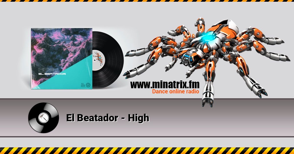 El Beatador - High El Beatador - High слушать и скачать трек