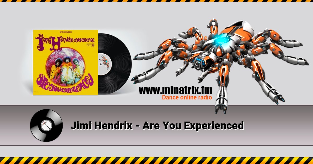 Jimi Hendrix - Are You Experienced Jimi Hendrix - Are You Experienced слушать и скачать трек
