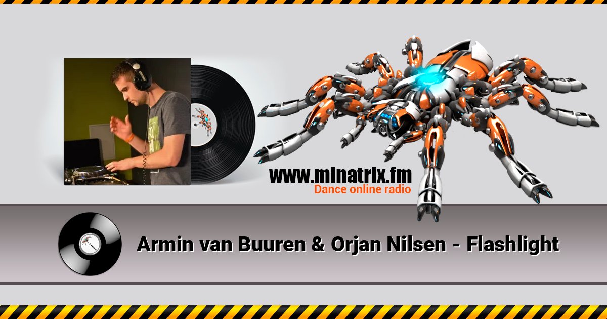 Armin van Buuren & Orjan Nilsen - Flashlight Armin van Buuren & Orjan Nilsen - Flashlight слушать и скачать трек