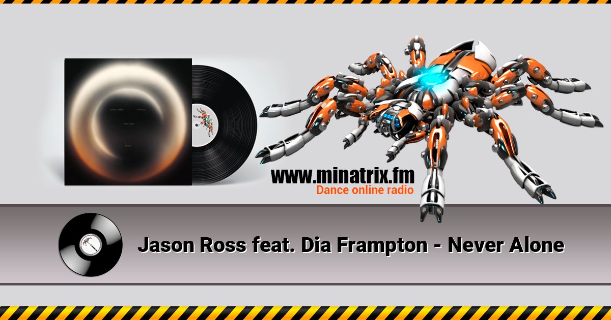 Jason Ross feat. Dia Frampton - Never Alone Jason Ross feat. Dia Frampton - Never Alone слушать и скачать трек