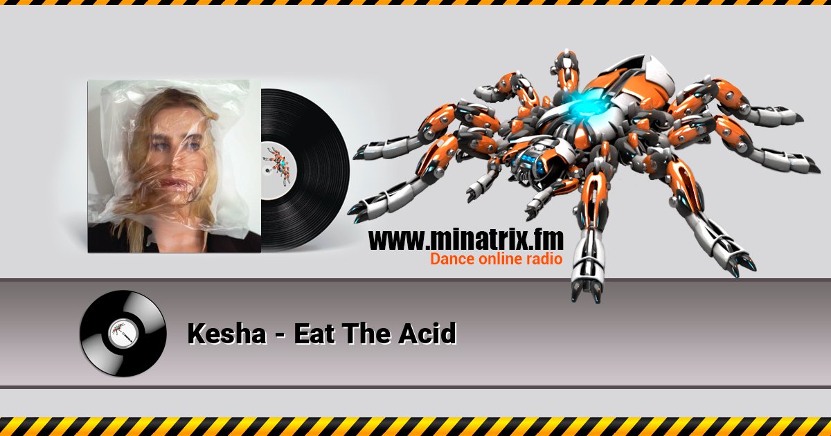 Kesha - Eat The Acid слушать и скачать трек