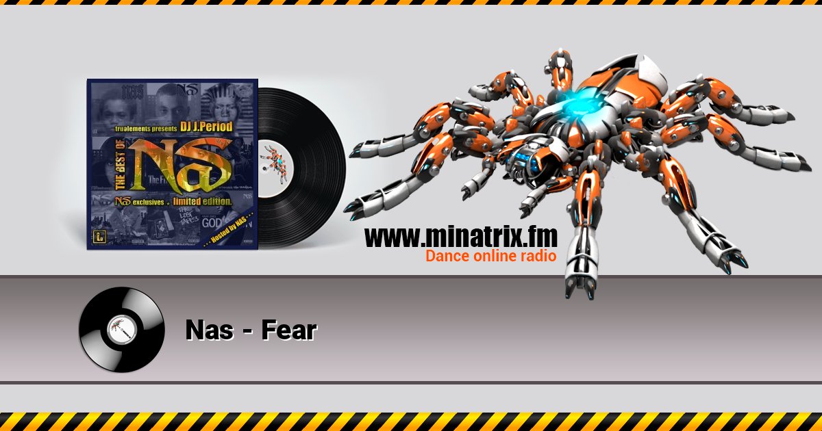 Nas - Fear Nas - Fear слушать и скачать трек