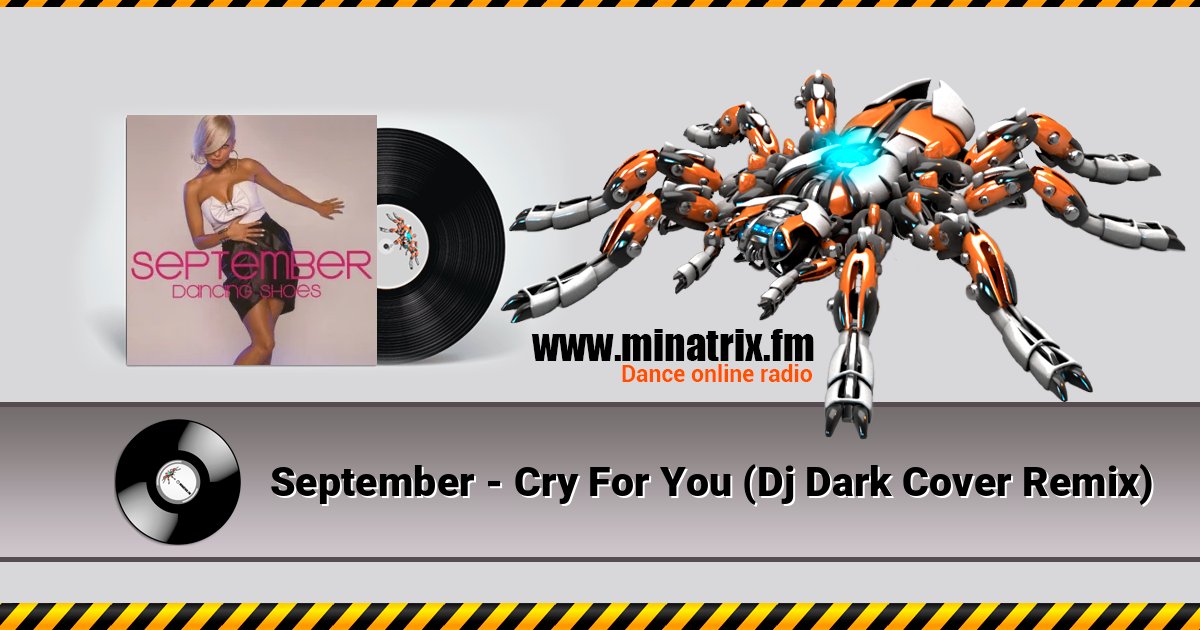 September - Cry For You (Dj Dark Cover Remix) September - Cry For You (Dj Dark Cover Remix) слушать и скачать трек