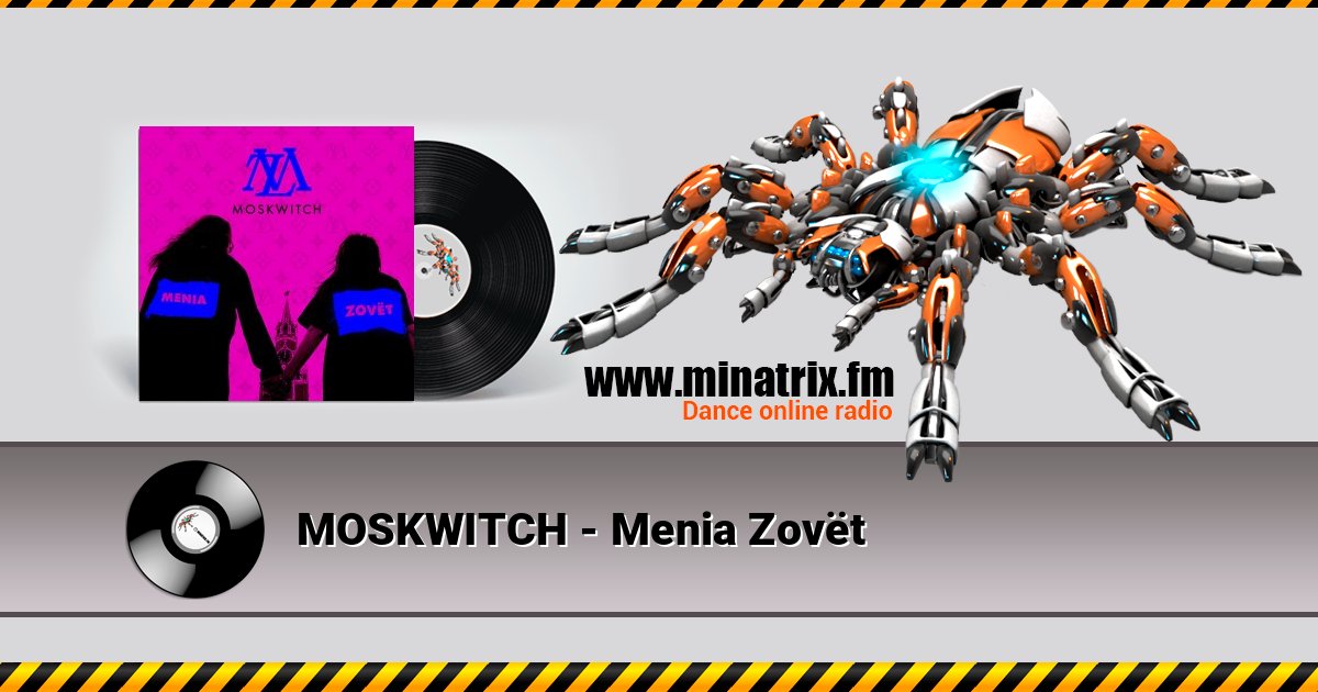 MOSKWITCH - Menia Zovёt MOSKWITCH - Menia Zovёt слушать и скачать трек