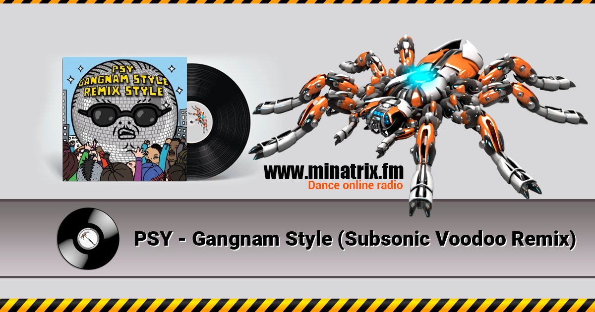 PSY - Gangnam Style (Subsonic Voodoo Remix) PSY - Gangnam Style (Subsonic Voodoo Remix) слушать и скачать трек